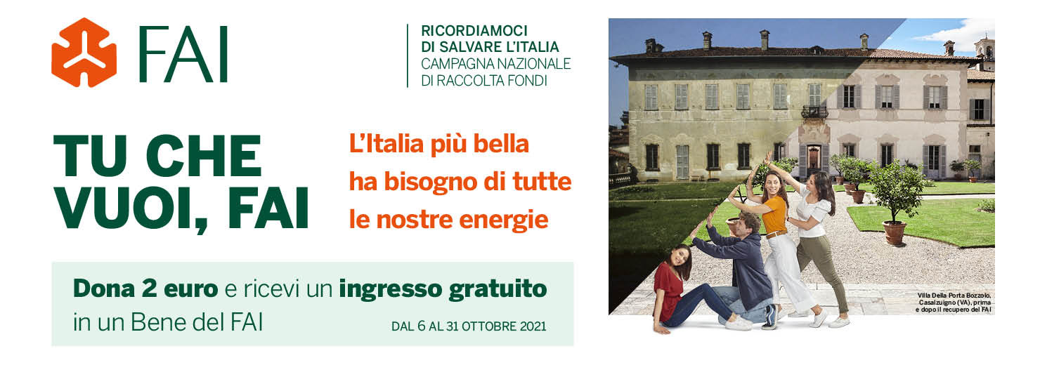 Anche quest’anno sosteniamo la campagna FAI “Ricordiamoci di salvare l’Italia” a tutela del patrimonio artistico e naturalistico italiano
